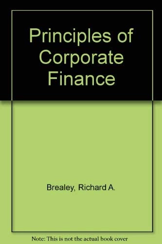 Principles of corporate finance; Richard A. Brealey; 1988