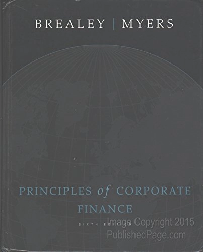 Principles of corporate finance; Richard A. Brealey, Stewart C. Myers; 2000