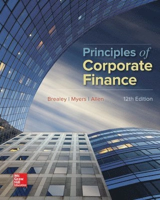 Principles of corporate finance; Richard A. Brealey, Steward C. Myers, Franklin Allen; 2017