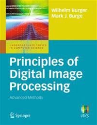 Principles of Digital Image Processing; Wilhelm Burger, Mark J Burge; 2013