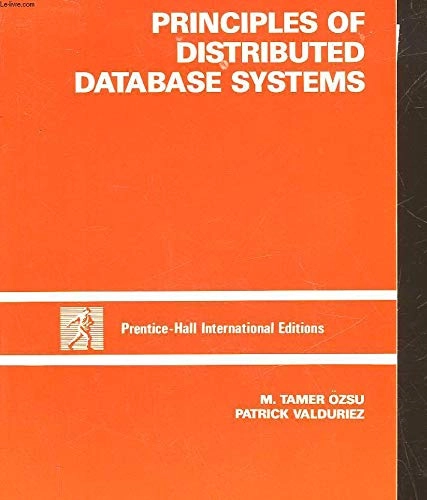 Principles of distributed database systems; M. Tamer Özsu; 1991