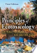 Principles of ecotoxicology; C. H. Walker; 2006