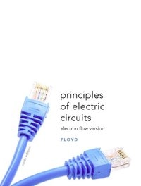 Principles of Electric Circuits; Thomas L. Floyd; 2009