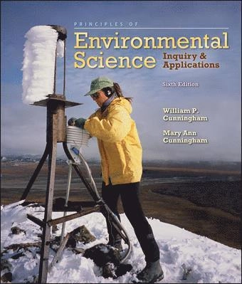 Principles of environmental science : inquiry and applications; William. Cunningham, Mary Ann. Cunningham; 2011