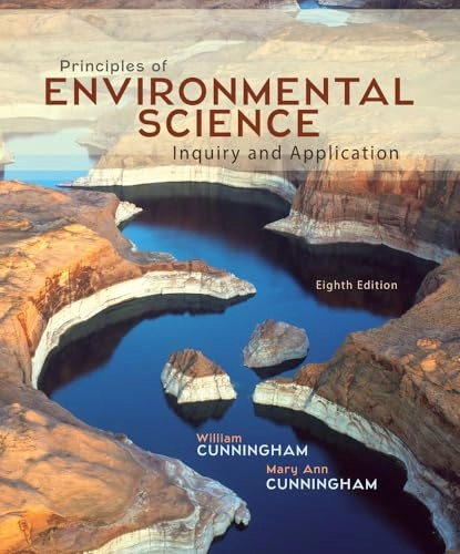 Principles of environmental science : inquiry & applications; William P. Cunningham; 2017
