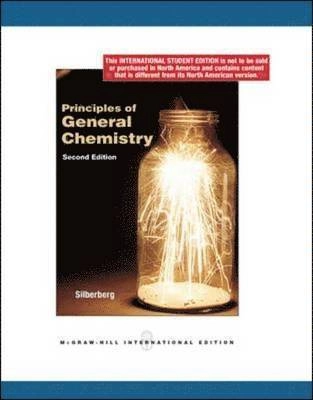 Principles of General Chemistry; Martin Stuart Silberberg; 2010