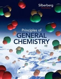 Principles of general chemistry; Silberberg; 2013