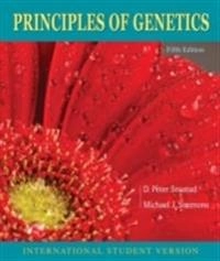 Principles of Genetics,5th Edition, International Student Version; D. Peter Snustad, Michael J. Simmons; 2009