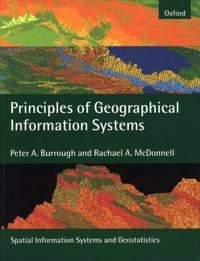 Principles of geographical information systems; P. A. Burrough; 1998
