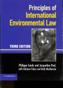 Principles of international environmental law; Philippe Sands; 2012