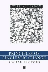 Principles of linguistic change: Social factors; William Labov; 2001