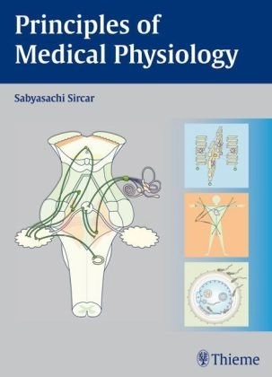 Principles of medical physiology; Sabyasachi Sircar; 2008