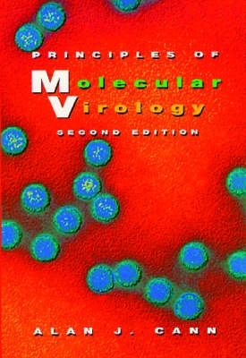 Principles of molecular virology; Alan J. Cann; 1997