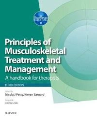 Principles of musculoskeletal treatment and management : a handbook for therapists; Nicola J. Petty; 2018