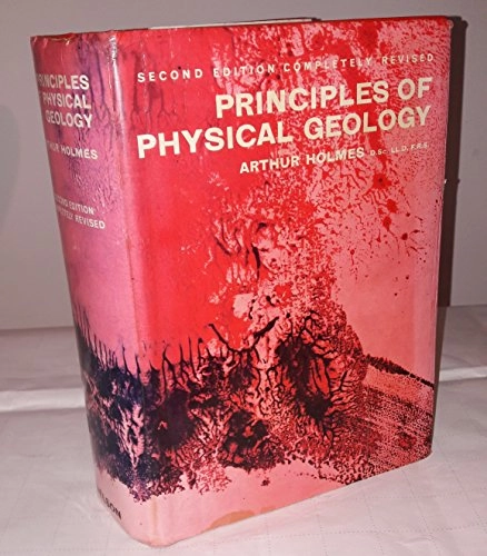 Principles of physical geology; Arthur Holmes; 1965