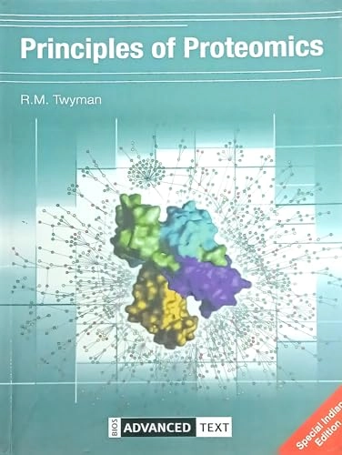 Principles of proteomics; Richard M. Twyman; 2004