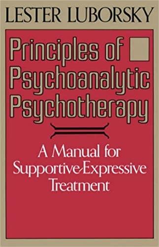 Principles of psychoanalytic psychotherapy : a manual for supportive-expressive treatment; Lester Luborsky; 1984