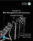 Principles of risk management and insurance; George E. Rejda; 2022