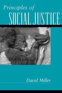 Principles of social justice; David Miller; 1999