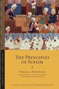 principles of Sufism [Elektronisk resurs]; ???Ishah Al-B???Niyyah; 2016