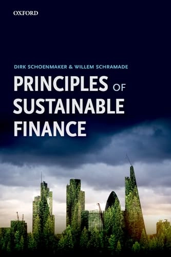 Principles of Sustainable Finance; Dirk Schoenmaker, Willem Schramade; 2021