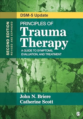 Principles of trauma therapy : a guide to symptoms, evaluation, and treatment; John. Briere; 2015