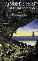 Prinsens list; Raymond E Feist; 2006