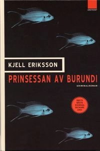 Prinsessan av Burundi; Kjell Eriksson; 2003
