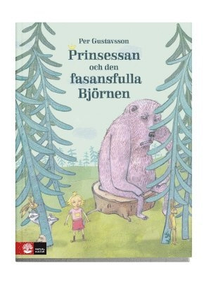 Prinsessan och den fasansfulla Björnen; Per Gustavsson; 2015