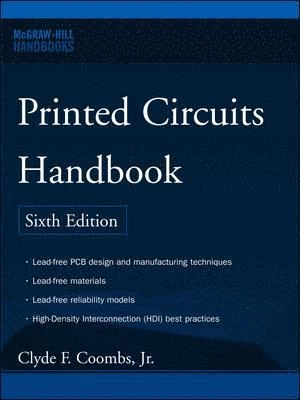 Printed circuits handbook; Clyde F. Coombs; 2008