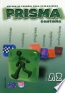 PRISMA A2 - Continúa - Libro del Alumno; Equipo Prisma; 2009
