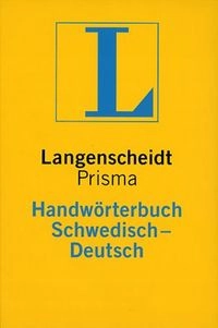 Prisma Handwörterbuch Schwedisch-Deutsch : [rund 85000 Stichwörter und Wendungen]; 1992