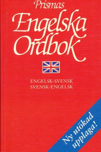 Prismas engelska ordbok : Engelsk-svensk, svensk-engelsk : ca 141000 uppslagsord och fraser; Rabén Prisma; 1998