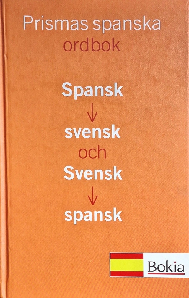 Prismas spanska ordbok; Bokia; 2005