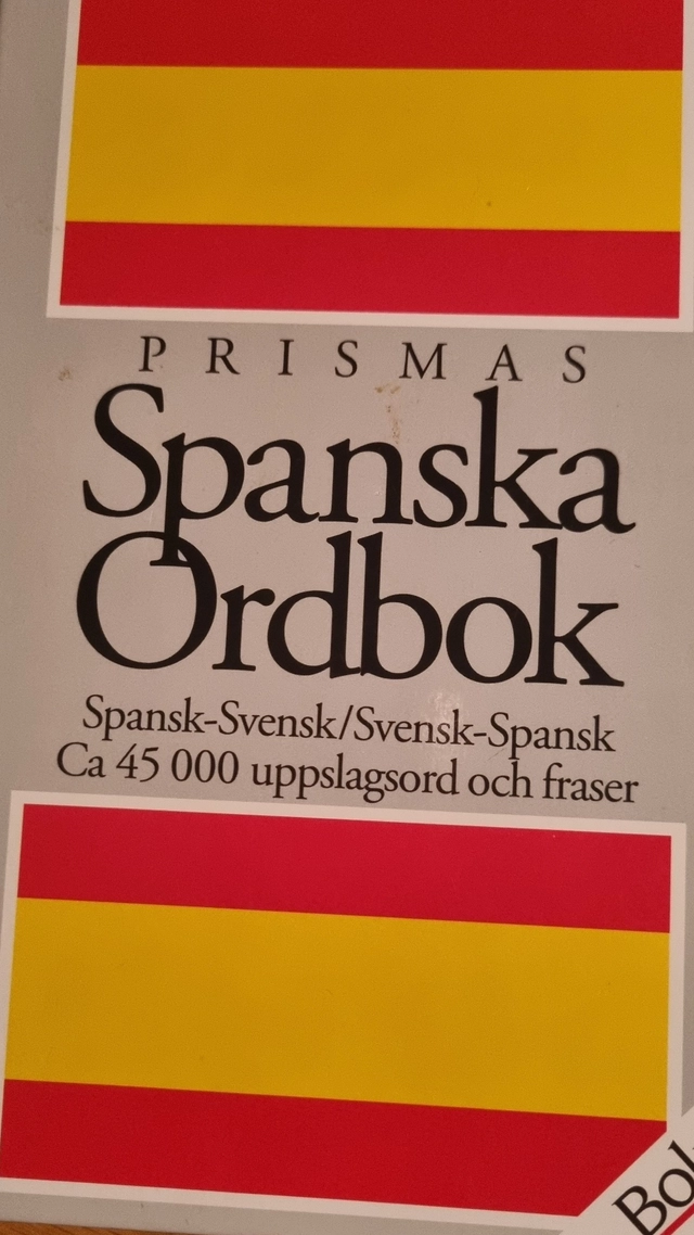 Prismas spanska ordbok : spansk-svensk, svensk-spansk : [ca 45000 uppslagsord och fraser]; 1995