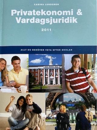 Privatekonomi & vardagsjuridik; Carina Lundgren ; 2011