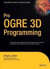 Pro OGRE 3D Programming; Gregory. Junker; 2006