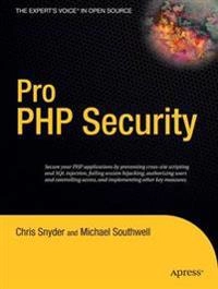 Pro PHP Security; Chris Snyder, Michael Southwell; 2005