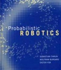 Probabilistic robotics; Sebastian Thrun; 2005