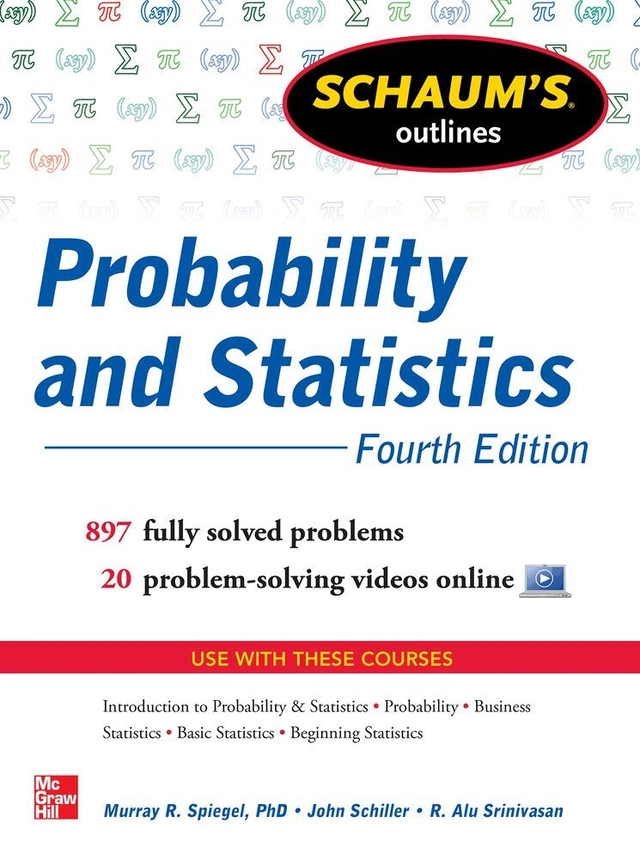 Probability and statistics; Murray R. Spiegel; 2013