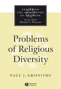 Problems of religious diversity; Paul Griffiths; 2001