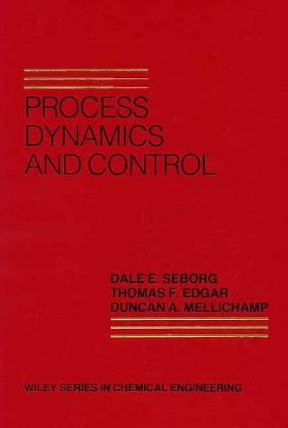 Process dynamics and control; Dale E. Seborg; 1989