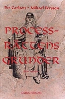 Processrättens grunder; Per Carlson; 1996