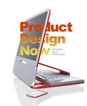 Product design now : [designs and sketches]; Cristian Campos; 2006