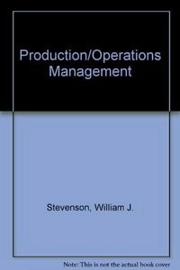 Production/operations ManagementIrwin series in quantitative analysis for business; William J. Stevenson