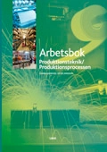 Produktionsprocessen Arbetsbok; Dario Aganovic, Peter Johnsson; 2003