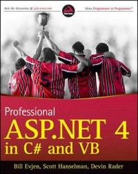 Professional ASP.NET 4 in C# and VB; Bill Evjen, Scott Hanselman, Devin Rader; 2010