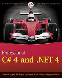 Professional C# 4 and .NET 4; Christian Nagel, Bill Evjen; 2010