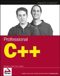 Professional C++; Nicholas A. Solter, Scott J. Kleper; 2005