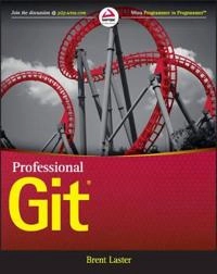Professional Git; Brent Laster; 2017